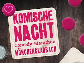 Komische Nacht Mönchengladbach - The Comedy Marathon in Your City