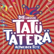 Tatü Täterä - Altweiber Fete