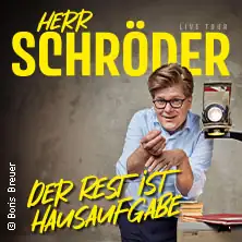 Herr Schröder - Der Rest ist Hausaufgabe