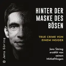 Jens Söring - Behind the Mask of Evil - True Crime from an Insider — Speiselokal Leib & Seele, Munich