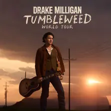 DRAKE MILLIGAN - Tumbleweed World Tour — TonHalle - Eventfabrik, München