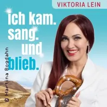 Viktoria Lein - Ich kam. Sang. Und blieb! — Georg Maiers Iberl Bühne, Monachium