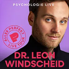 Dr. Leon Windscheid - Alles Perfekt — Circus - Krone - Bau, Mnichov