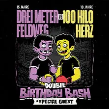 Drei Meter Feldweg x 100 Kilo Herz - Double Birthday Bash — Backstage München, Мюнхен