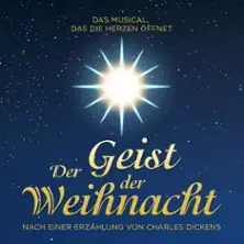 Der Geist der Weihnacht - Deutsches Theater München