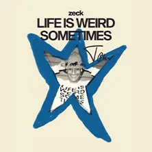 zeck - LIFE IS WEIRD SOMETIMES TOUR — Muffatwerk, Mnichov