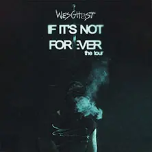 WesGhost - If it's not forever — STROM, Munich