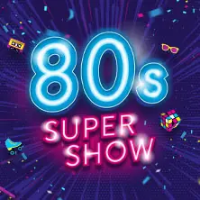 80s Super Show - live & on stage! 2027 — Olympiahalle München, München
