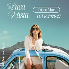 Luca Vasta – Disco Mare Tour 2027 — Technikum, Monachium