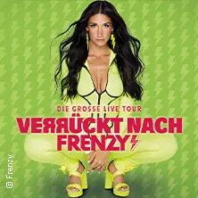 VERRÜCKT NACH FRENZY - TOUR 2027 — Backstage München, Мюнхен