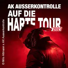 AK Ausserkontrolle - Auf die harte Tour