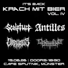 Krach mit Bier Vol. IV - SCALPTURE, ANTILLES, ORPHALIS & DEKATHEXIS — Sputnikhalle, Münster