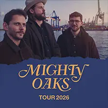 Mighty Oaks - Tour 2026 — Skaters Palace, Münster