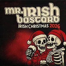 Mr. Irish Bastard - Irish Christmas 2026 — Skaters Palace, Münster