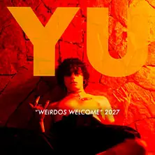 Yu - "Weirdos Welcome" Tour 2027 — Sputnikhalle, Münster