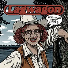 Lagwagon - Let's talk about Hoss — HIRSCH, Norimberk