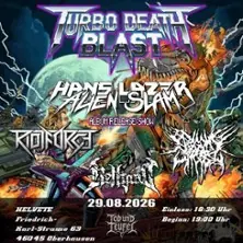 Turbo Death Blast Vol. 1 - Hans Lazer Alien Slam Album Release Show — Helvete Metal Club, Oberhausen