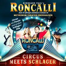 Circus-Theater Roncalli: Cyrk spotyka schlager — Metronom Theater, Oberhausen