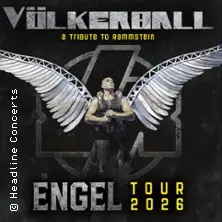 VÖLKERBALL - A Tribute to Rammstein - Engel Tour 2026 — Turbinenhalle, Oberhausen