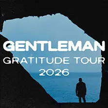 Gentleman - Gratitude Tour 2026 — Turbinenhalle, Oberhausen