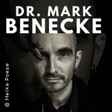 Dr. Mark Benecke - Live 2026/27 — LUISE-ALBERTZ-HALLE, Oberhausen