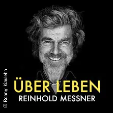Райнхольд Месснер: Über Leben – Нова лекція в прямому ефірі — Oberstdorf Haus, Oberstdorf