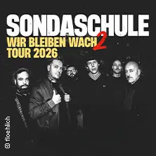 Sondaschule - "Wir bleiben Wach Tour" 2026 — STADTHALLE OFFENBACH, Offenbach am Main