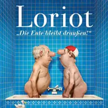 Loriot - The Duck Stays Outside!