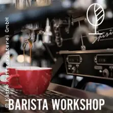 Barista Workshop 1 - Kaiserhaus Oldenburg