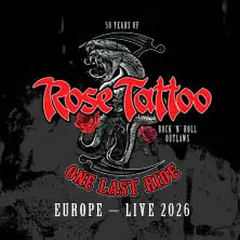 Rose Tattoo - Rock'n'Roll Outlaws – One Last Ride — Hyde Park Osnabrück, Osnabrück