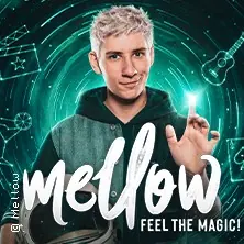 Mellow – Feel the Magic! — Die Botschaft, Osnabrück