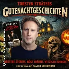Torsten Sträters Gutenachtgeschichten - чтение с Сашей Ротермундом — FREILUFT.Theater Paderborn, Paderborn