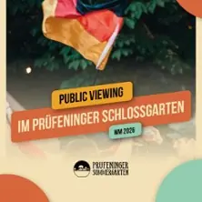 Public Viewing MS 2026 - Prüfeninger Schlossgarten — Prüfeninger Schlossgarten, Regensburg