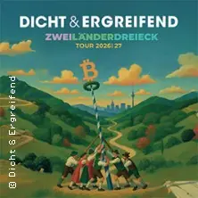 Dicht & Ergreifend - Zweiländerdreieck - Tour 2026/2027 — das Stadtwerk.Donau-Arena, Regensburg