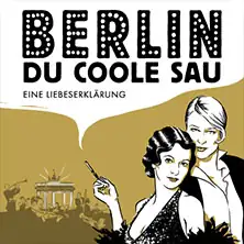 Берлин, Du coole Sau - Признание в любви