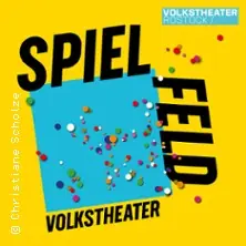 Spielfeld Theaterprojekte - Volkstheater Rostock — Großes Haus, Volkstheater Rostock, Rostock