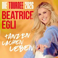 BEATRICE EGLI: Tanzen - Lachen - Leben | Турне 2026
