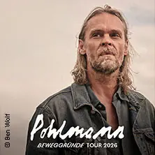 Pohlmann - Beweggründe Tour 2026 — Helgas Stadtpalast, Rostock
