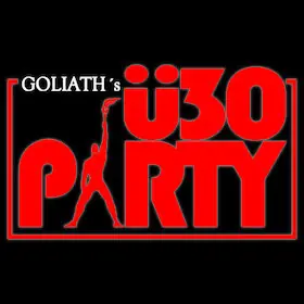 Goliath's Ü30 Party — STADTHALLE ROSTOCK, Rostock