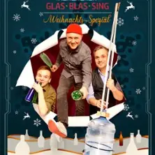 GlasBlasSing - Sladší lahve nikdy nezněly! — Helgas Stadtpalast, Rostock