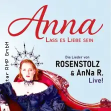 Anna - Lass es Liebe sein - Пісні Rosenstolz та AnNa R