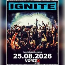 Ignite + Ground 2A + Dogs Out — представлено fuenfsiebenbooking — Vortex Musikclub, Siegen