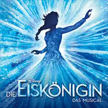 Disneys DIE EISKÖNIGIN - Das Musical in Stuttgart