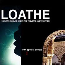 Loathe - Germany Headline Shows 2026 — Im Wizemann Stuttgart, Stuttgart
