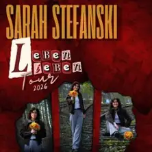 Sarah Stefanski - Leben Lieben Tour 2026