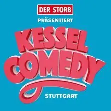 Kessel Comedy - Die StandUp Show — BOA, Stuttgart