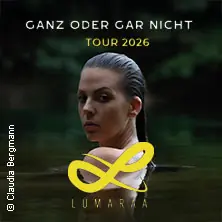 Lumaraa - Ganz oder gar nicht Tour 2026 — Schräglage Stuttgart, Штутгарт