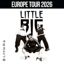 Little Big - European Tour 2026 — Im Wizemann Stuttgart, Штутгарт