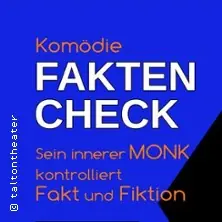 Faktencheck - Komedia o naszym wewnętrznym Monku... — Talton Theater, Wuppertal