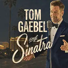 Tom Gaebel zpívá Sinatra - Turné 2027